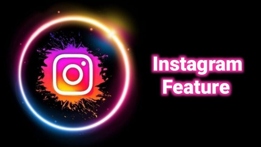 Instagram Feature