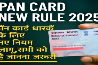Pan Card New Rule 2025